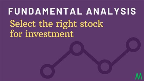 Fundamental Analysis How To Choose The Right Stock For Investment