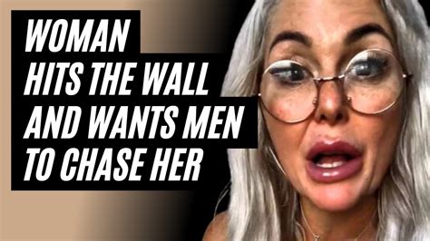 Woman Hits The Wall And Wants Men To Chase After Her The Wall Is