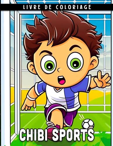 Livre De Coloriage Chibi Sports Coloriez Et Apprenez Sur Diff Rents