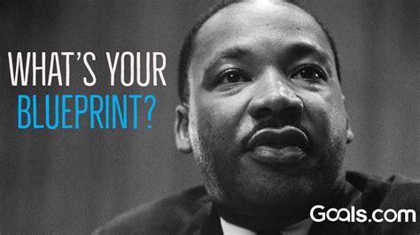 Martin Luther King Jr Whats Your Blueprint Youtube