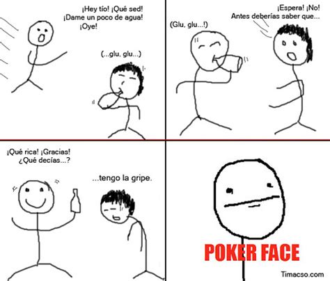 poker face.. - Meme by issax :) Memedroid