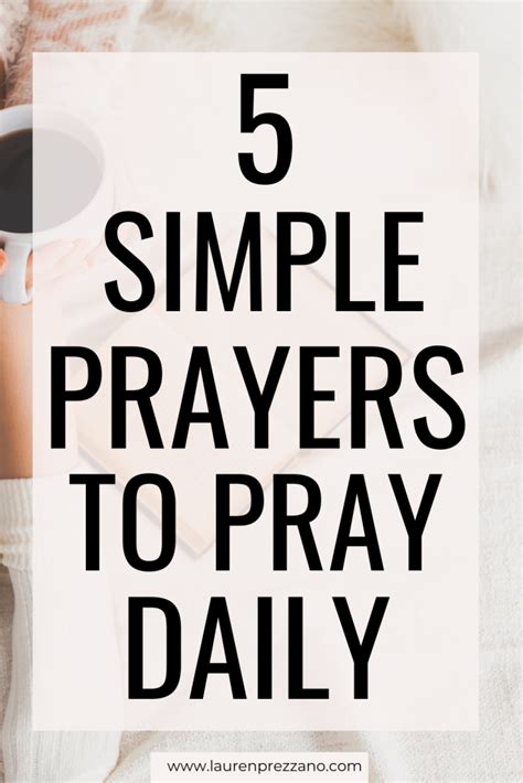 5 Simple Prayers To Pray Daily Lauren Prezzano