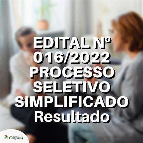 Resultado Processo Seletivo Simplificado Nº 0162022 Prefeitura