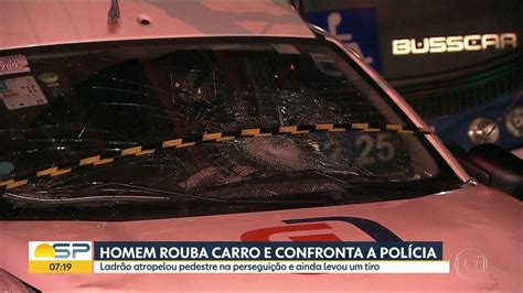 Homem Rouba Carro Atropela Pedestre E Vai Pra Cima De Policiais