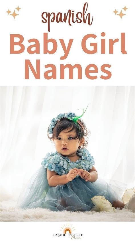 Spanish baby girl names that are rare and insanely beautiful – Artofit