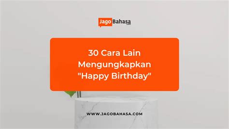 25 Contoh Ucapan Ulang Tahun Bahasa Inggris Dan Artinya