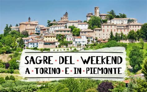 Sagre A Torino E In Piemonte Del E Agosto Agosto