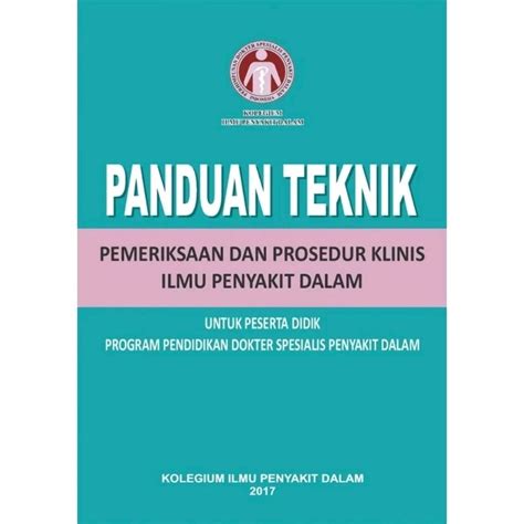 Jual Buku Panduan Teknik Pemeriksaan Dan Prosedur Klinis Ilmu Penyakit