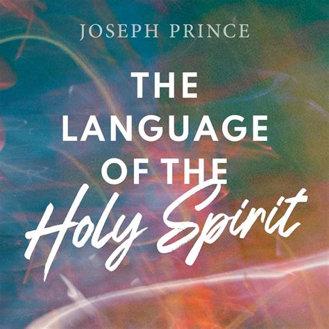 The Language Of The Holy Spirit Official Joseph Prince Sermon Notes