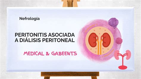 Peritonitis Asociada A Di Lisis Peritoneal Youtube