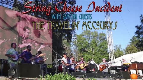 String Cheese Incident W Travelin Mccourys Shady Grove