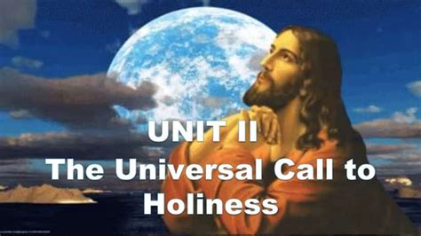 Lesson 3 The Universal Call To Holiness Clf 9 Pptx