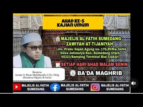 PENGAJIAN RUTIN MAJELIS AL FATIH YouTube