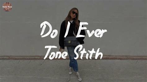 Tone Stith Do I Ever Feat Chris Brown Lyric Video Youtube