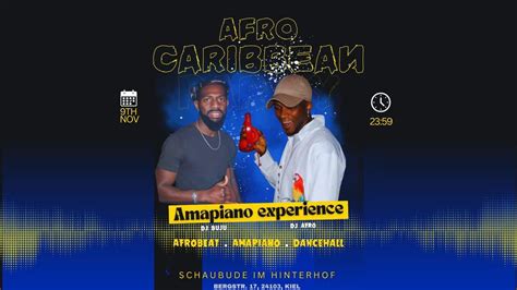 Afro Caribbean Party Reopening Party Amapiano Afrobeat Dancehall