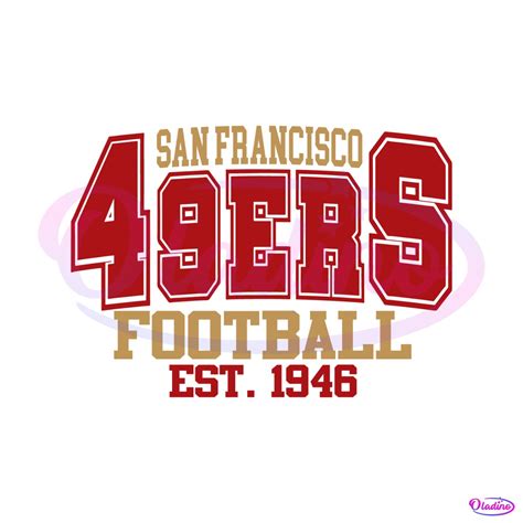 Vintage San Francisco 49ers Football Est 1946 SVG