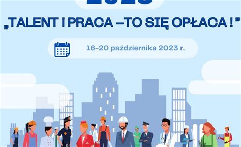 Talent i praca to się opłaca Ogólnopolski Tydzień Kariery w