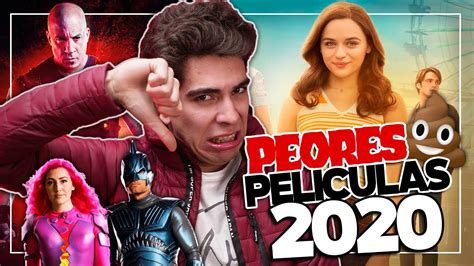 Las 10 Peores Peliculas Del 2020 Caja De Películas Youtube