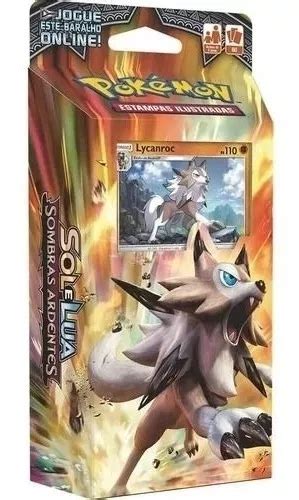 Deck Pokemon Sol E Lua Sombras Ardentes Lycanroc Gx Ex MercadoLivre