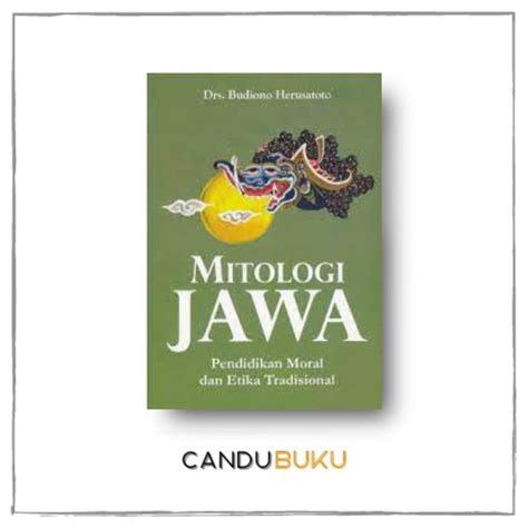 Jual Buku Mitologi Jawa Drs Budiono Herusatoto Shopee Indonesia