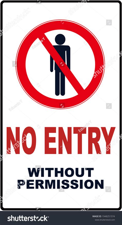 No Entry Without Permission Sign