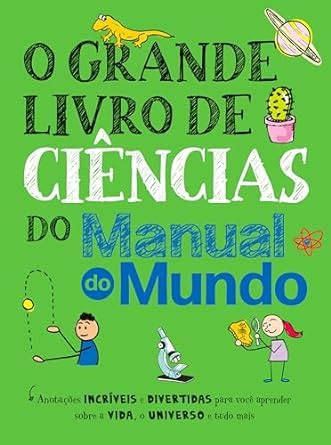 O Grande Livro de Ciências do Manual do Mundo 9788543108667 Books