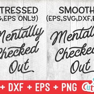 Mentally Checked Out Svg Funny Shirt Svg Funny Cut File Funny Svg Svg