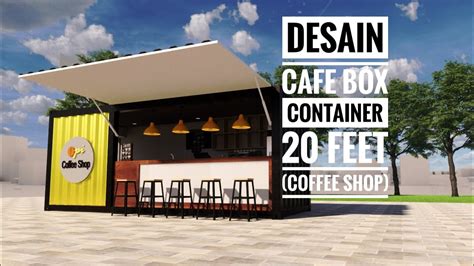 Desain Coffee Shop Container 20 Feet Youtube