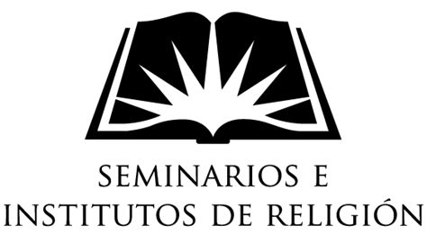 Seminario E Instituto Ca Seminarios E Institutos De Religión De La Iglesia De Jesucristo De