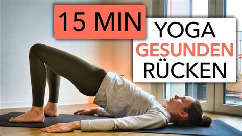 Yoga F R Einen Gesunden R Cken Yoga F R Anf Nger Youtube