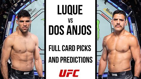 Ufc Vegas Vicente Luque Vs Rafael Dos Anjos Full Card Breakdown