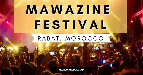 Complete Guide To The Mawazine Festival In Rabat Morocco Marocmama