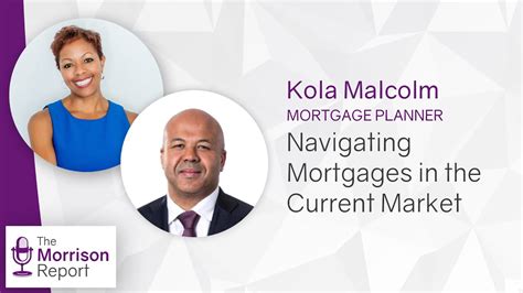 Navigating Mortgages In The Current Market Kola Ifabumuyi Mortgage