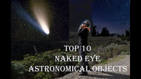 TOP 10 NAKED EYE ASTRONOMICAL OBJECTS YouTube