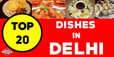 Top 20 Dishes In Delhi Must Have | CrazyMasalaFood | Food Destination