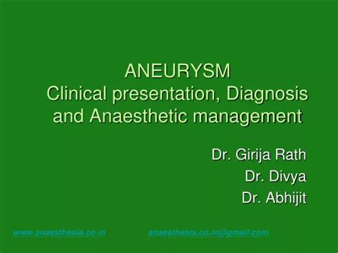 Ppt Aneurysm Clinical Presentation Diagnosis And Anaesthetic