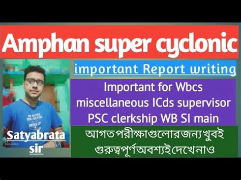 Amphan Cyclonic Report Writing Important For Wbcs Miscellaneous Icds