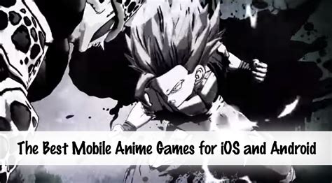 Best Mobile Anime Games for iOS and Android - Touch, Tap, Play