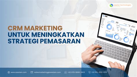 CRM Marketing Untuk Meningkatkan Strategi Pemasaran Anda Saasten