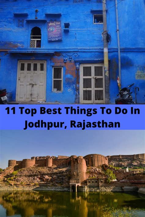 11 Top Best Things To Do In Jodhpur Rajasthan Tsg