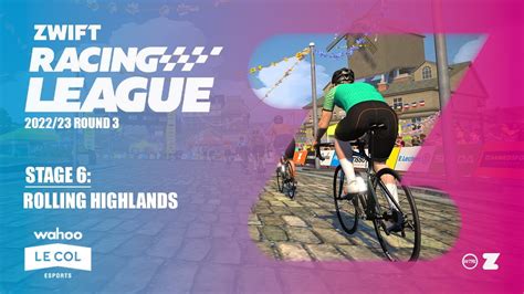 Live Zwift Racing League Stage Rolling Highlands Cat C Youtube