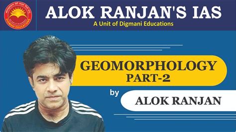 Gs Foundation Batch Gs Geography Geomorphology Part 2