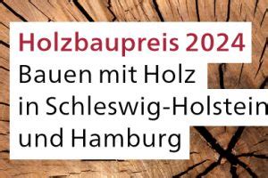 Jetzt Projekt Einreichen Holzbaupreis 2024 Bauen Mit Holz In