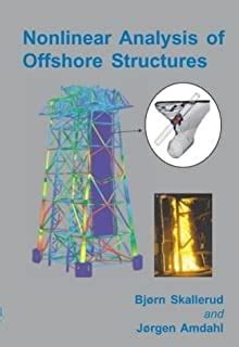 Nonlinear Analysis Of Offshore Structures V 1 Civil Structural