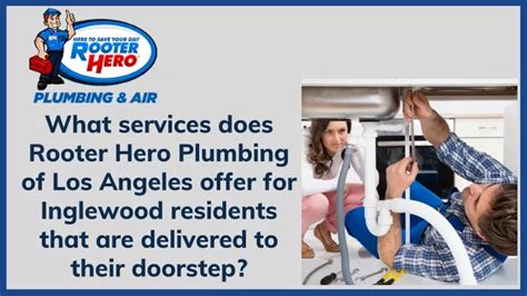 Ppt What Services Does Rooter Hero Plumbing Of Los Angeles Offer For