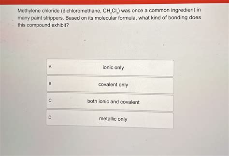 Solved Methylene Chloride Dichloromethane CH 2 Cl 2