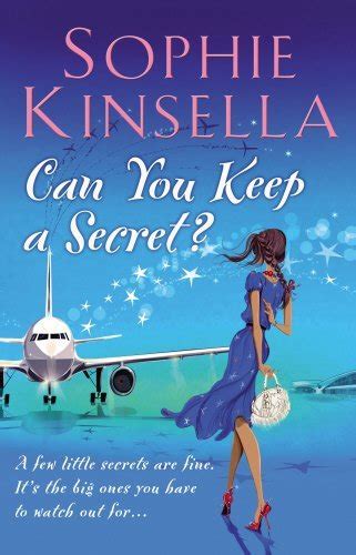 Can You Keep A Secret By Sophie Kinsella Goodreads