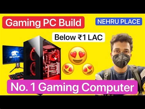 No Gaming Pc Build From Nehru Place Delhi India Youtube