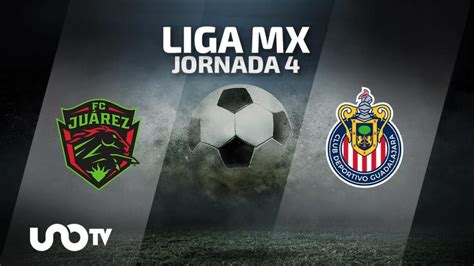 Juárez vs Chivas en vivo: cuándo y dónde ver