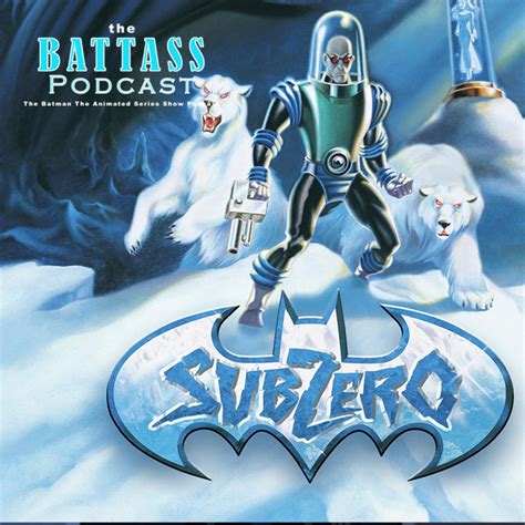 Batman & Mr. Freeze: SubZero and Q&A - The BATTASS Podcast